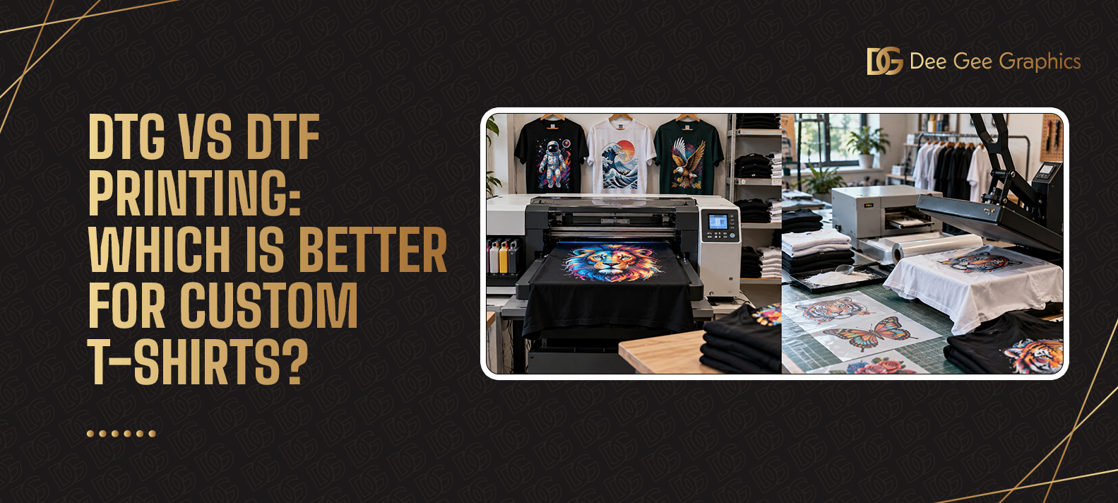 DTG versus DTF custom T-shirt printing by DeeGee Graphics